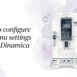 How to configure My Menu settings on the Dinamica