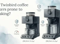 Are Twinbird coffee makers prone to breaking