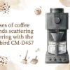 Causes of coffee grounds scattering with the Twinbird CM-D457